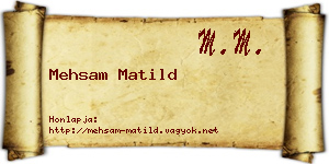 Mehsam Matild névjegykártya
